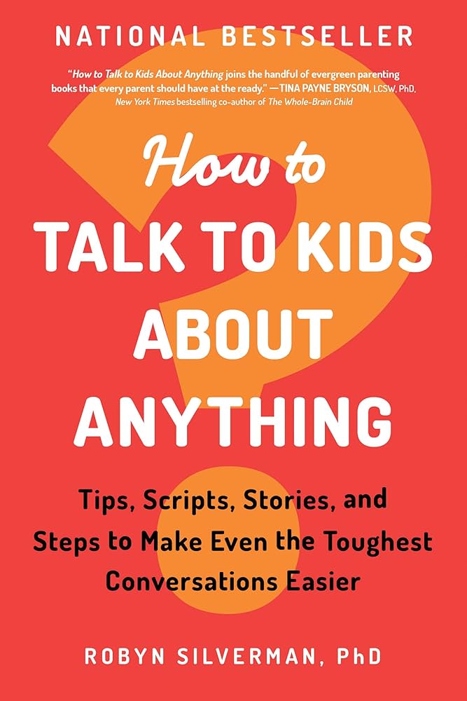 How to Talk to Kids About Anything cover