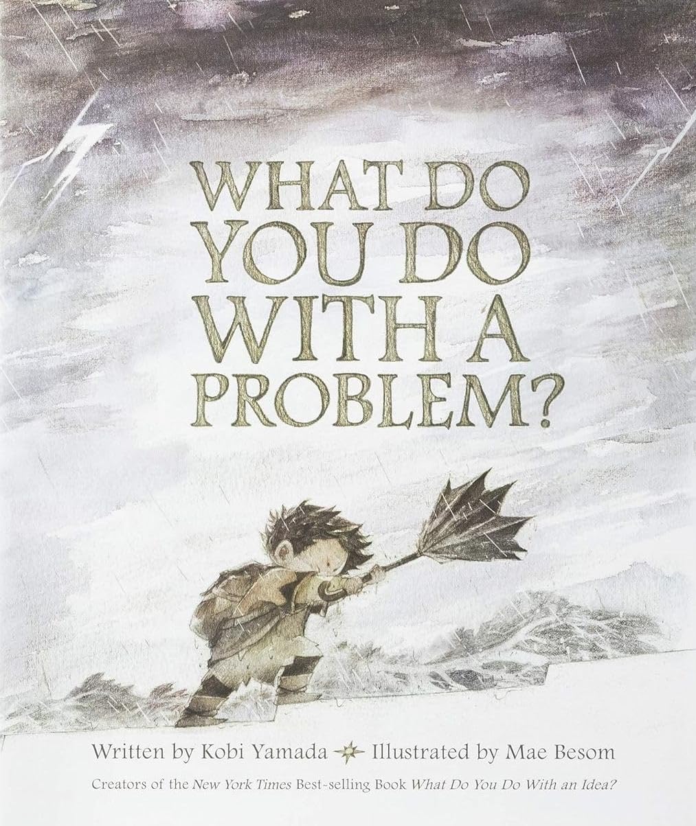 What Do You Do With a Problem? cover